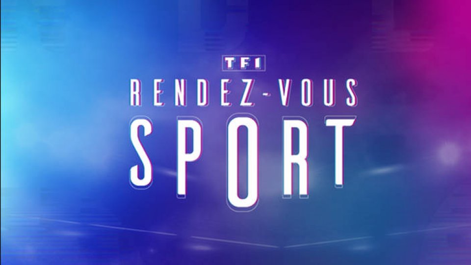TF1 Rendez-vous sport - Episode 3